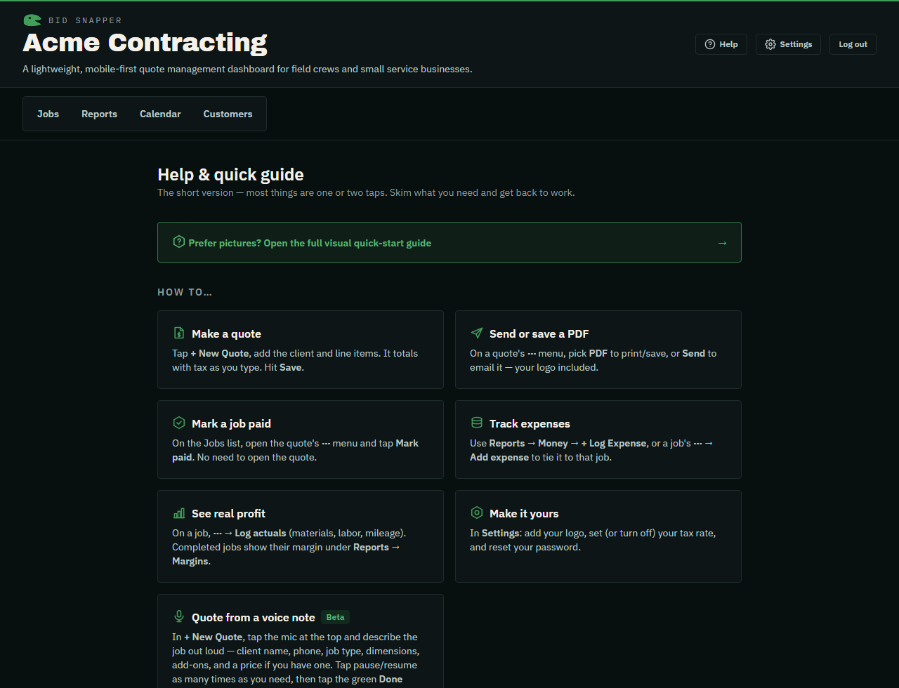 The in-app Help page with quick how-tos and a FAQ